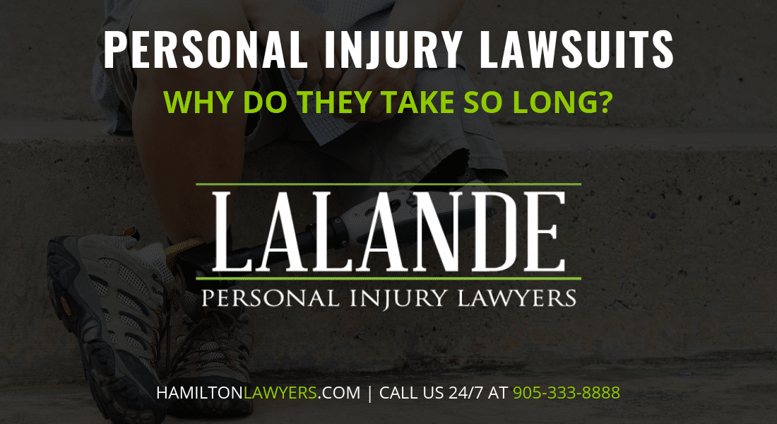 Why does my Personal Injury Lawsuit seem to be Taking So Long?