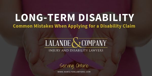 Common Mistakes When Applying for Long Term Disability Benefits