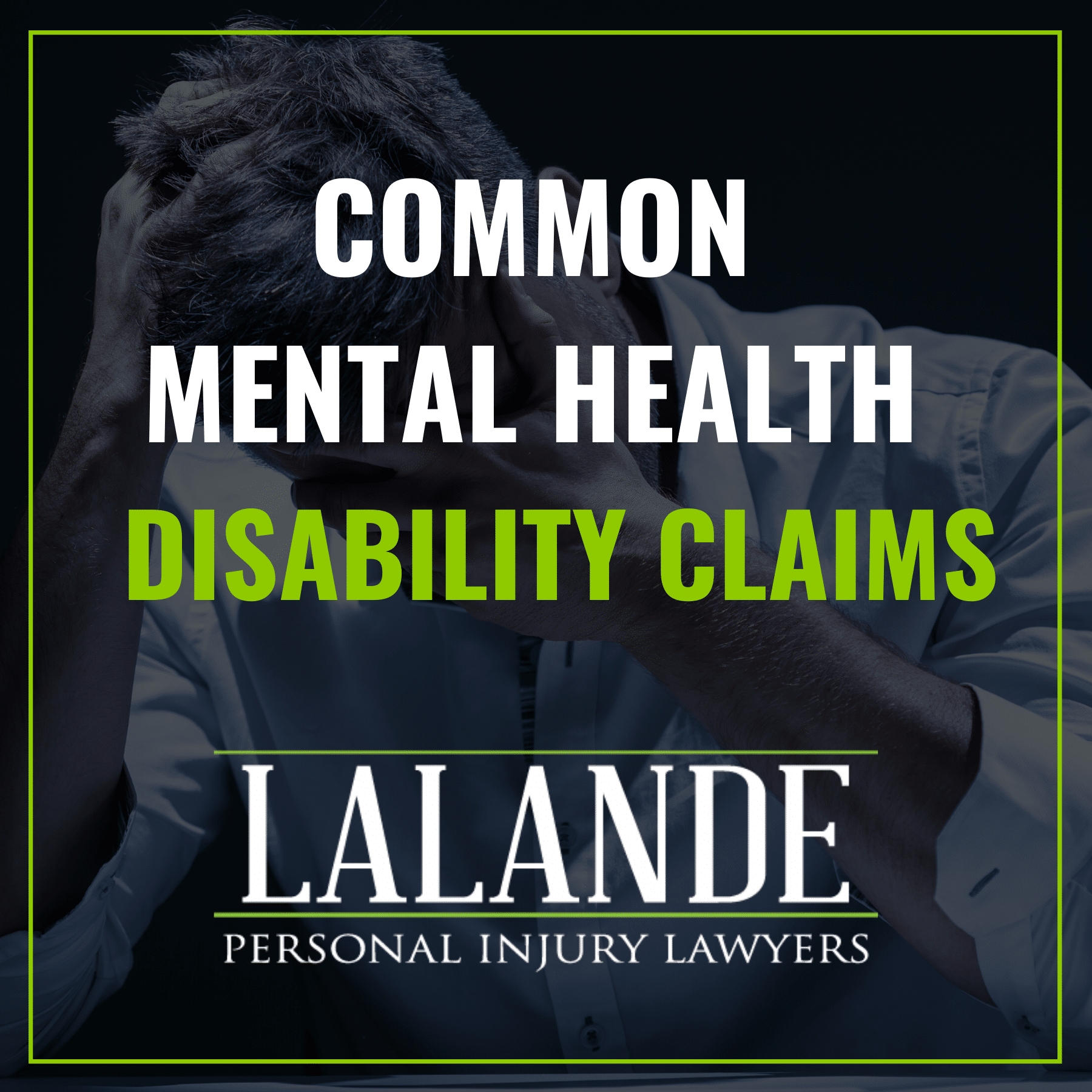 Common Mental Illness Disability Claims