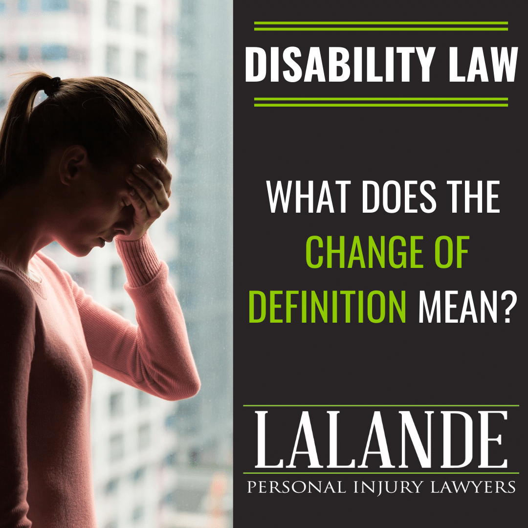 What does the  Change of Definition mean in Disability Cases?