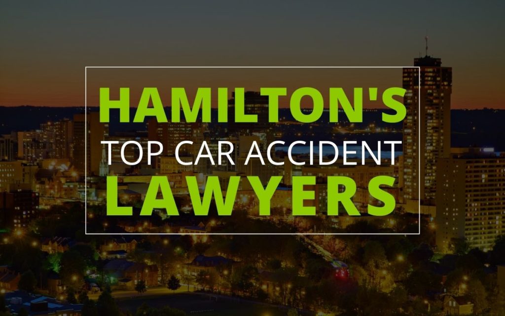 Hamilton Ontario Top Car Accident Lawyers