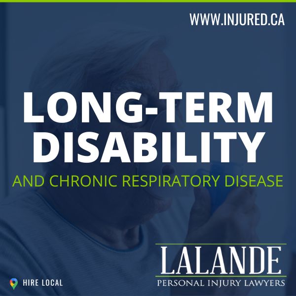 Long-Term Disability Benefits & Chronic Respiratory Diseases