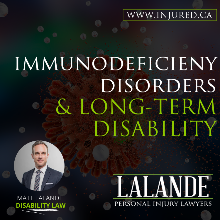 Immunodeficiency Disorders & Denied Long-Term Disability