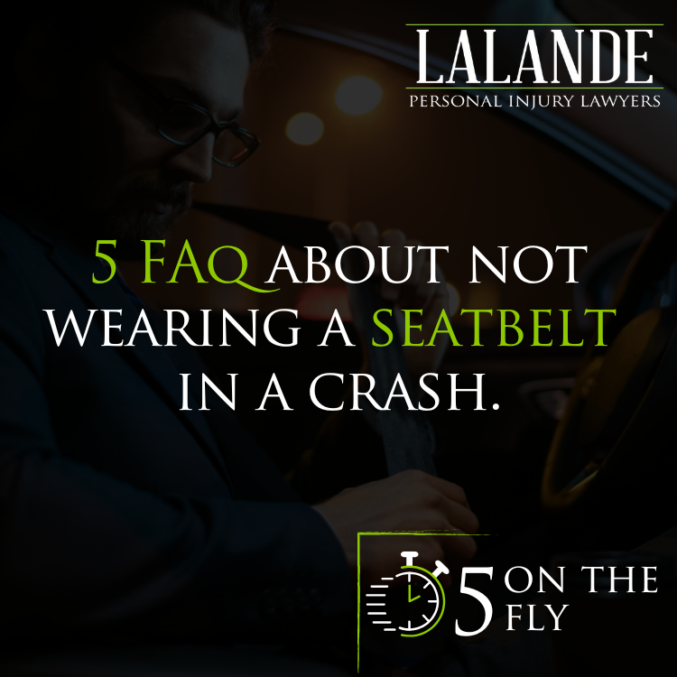5 FAQ: Not Wearing a Seatbelt in a Crash that was not your Fault.