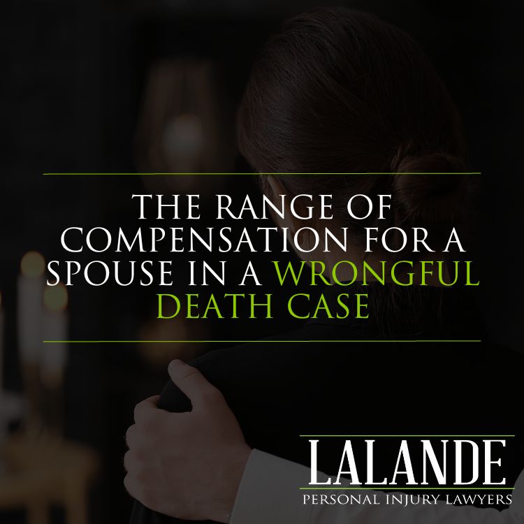 What is the Range of Compensation to a Surviving Spouse in a Wrongful Death Case?