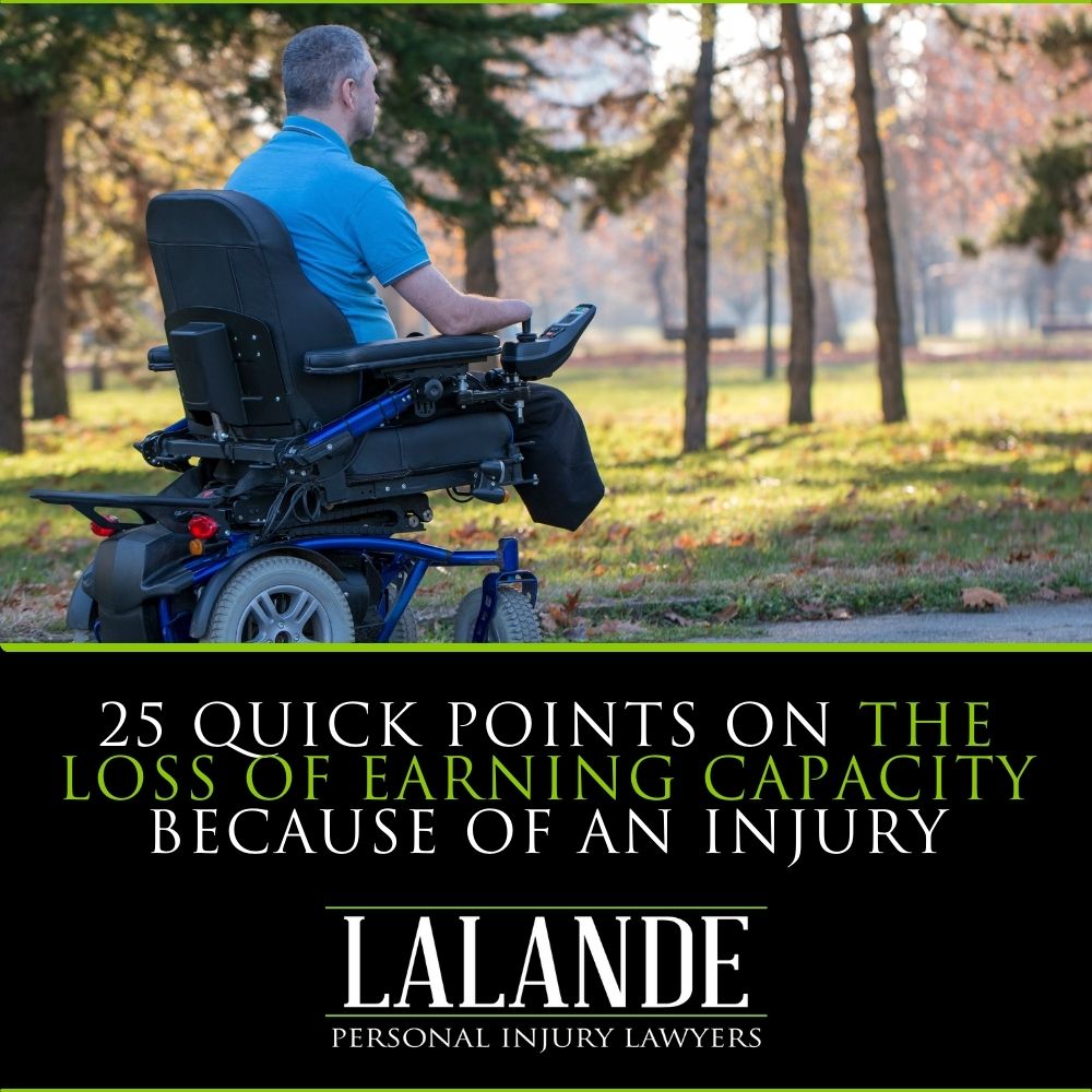 25 Quick Points about the Loss of Future Earning Capacity because of an Injury.